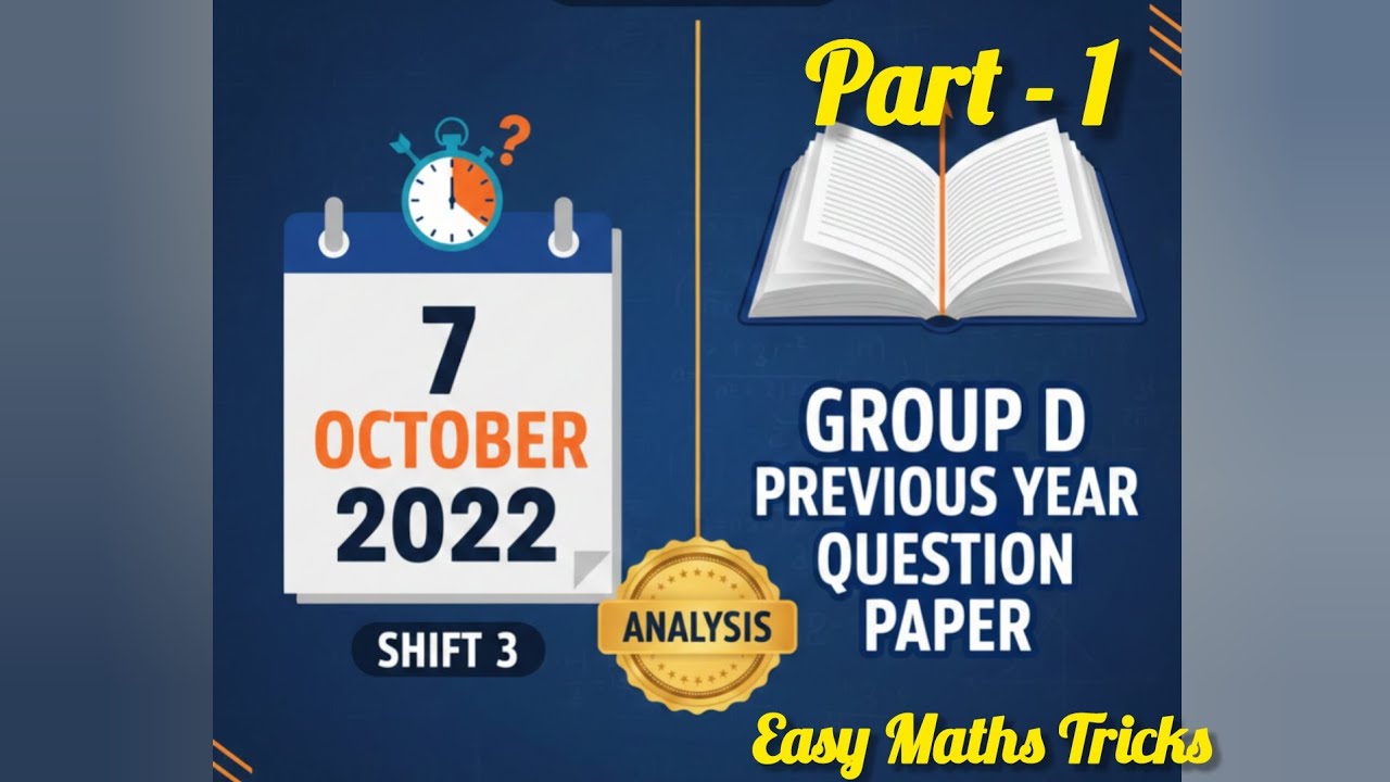 RRB Group D Previous Year Paper Analysis | 7 October 2022 (Shift 3) | Maths Tricks - Part 1