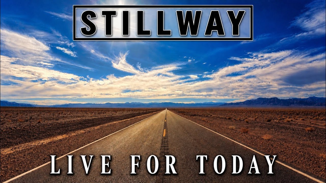 Stillway - Live For Today [Official Lyric Video] - YouTube
