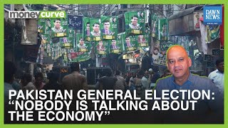 Pakistan General Election: “Nobody Is Talking About The Economy” Pakistan General Election: “Nobody Is Talking About The Economy”