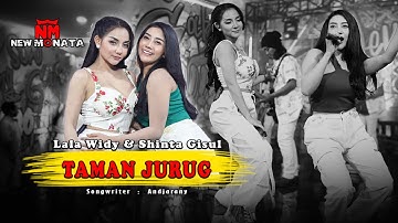LALA WIDY FEAT. SHINTA GISUL - TAMAN JURUG | NEW MONATA OFFICIAL