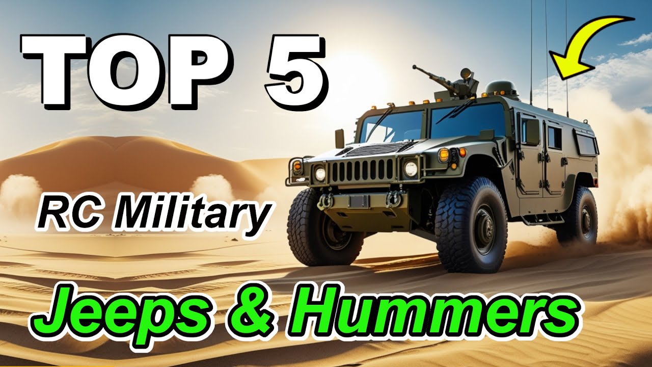 Top 5 Best RC Military Jeeps & Hummers 2025 – Tough & Realistic RC ...