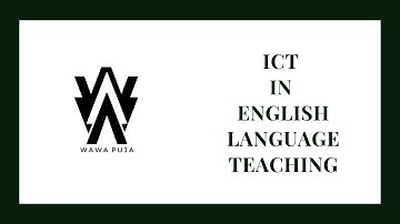 Chapter 2 - ICT in English Language Teaching