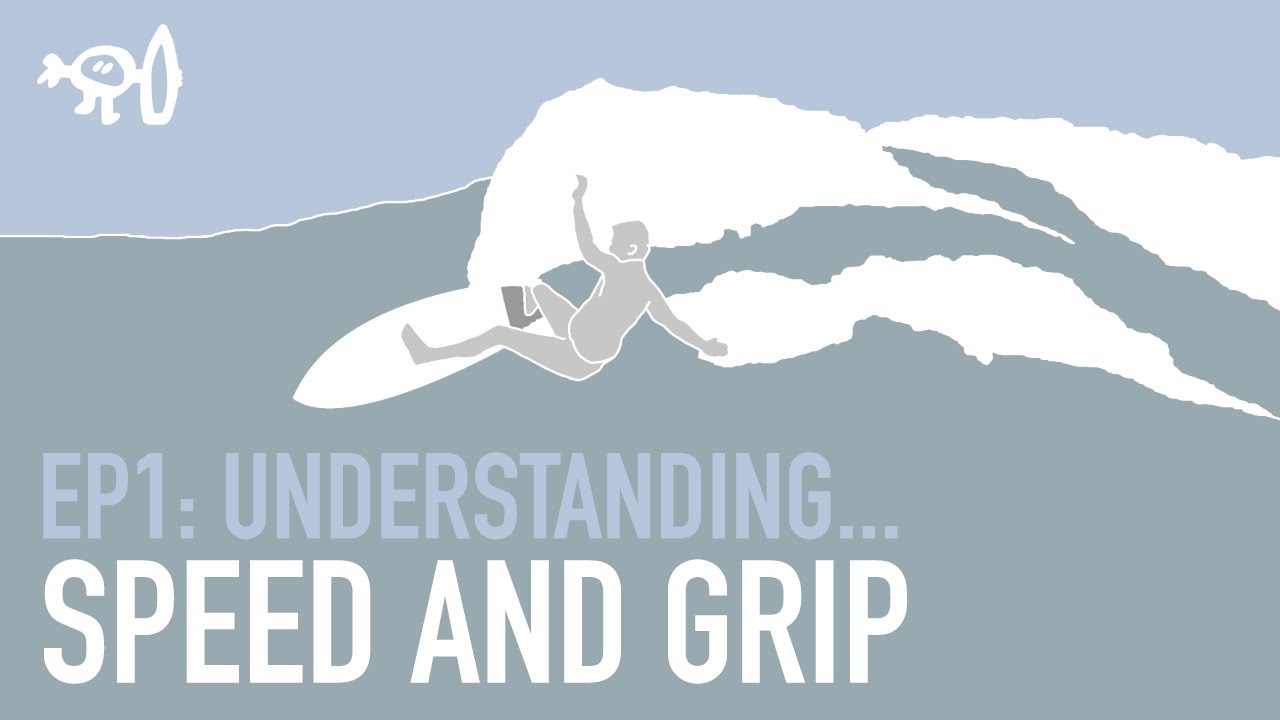 Surfing Explained Ep1 Understanding Speed and Grip YouTube