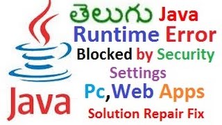 Java Runtime Error Application Blocked by Security Settings