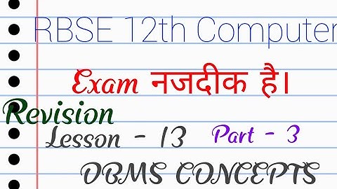 Chapter - 13 DBMS Concepts || Classification on DBMS || Step to Design a Database || RBSE Tutorials