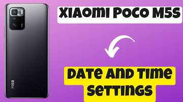 How to set Date And Time Settings in Xiaomi POCO M5s