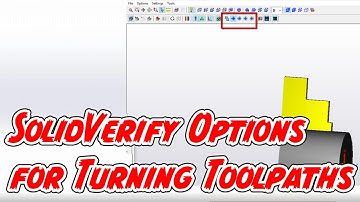 SolidVerify Options for Turning Toolpaths