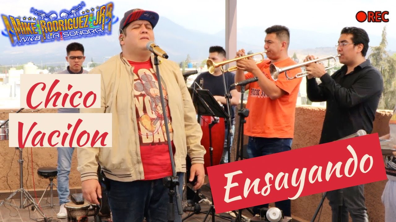 Mike Rodriguez jr. Nk8 La Sonora (Chico Vacilon) 2021