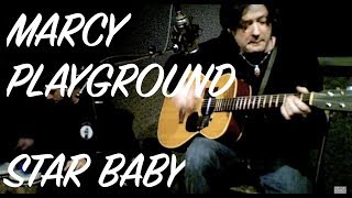 Marcy Playground - Starbaby (acoustic) chords