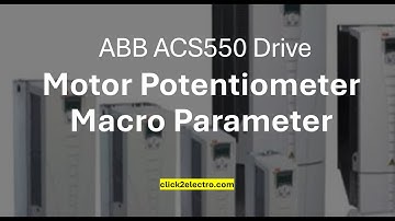 ABB ACS550 drive motor potentiometer macro parameter & programming english