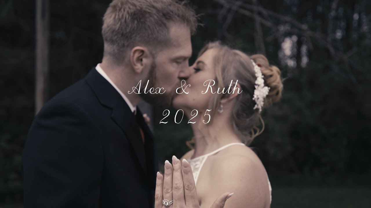 Alex & Ruth 2025 Highlight Video