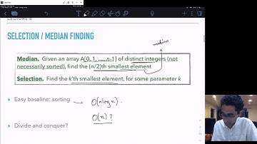 CS 5150/6150 Make-up Lecture, Part 1: Linear time selection via Divide and Conquer
