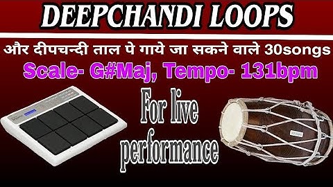 Deepchandi loops for live performance// 30songs of deepchandi// 14matra deepchandi//
