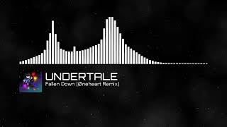 UNDERTALE - Fallen Down (Øneheart Remix) [Ambient | Monstercat]