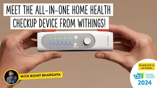 The All-In-One Beam-O Home Health Checkup Device From Withings | CES 2024 LIVE