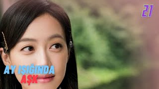 Ay Işığında Aşk L 21. Bölüm L Moonshine And Valentine L Victoria Song , Johnny Huang L 结爱千岁大人的初恋