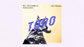 El Columpio Asesino - Toro (Dj Nano remix)