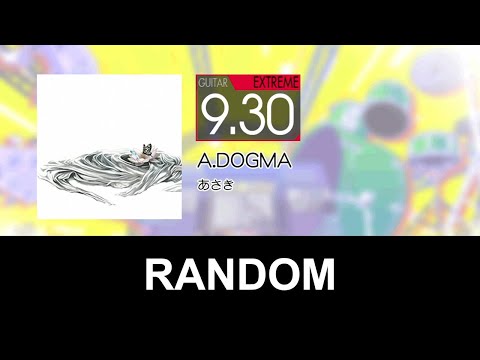 GITADORA - A.DOGMA (GUITAR - EXTREME) RANDOM