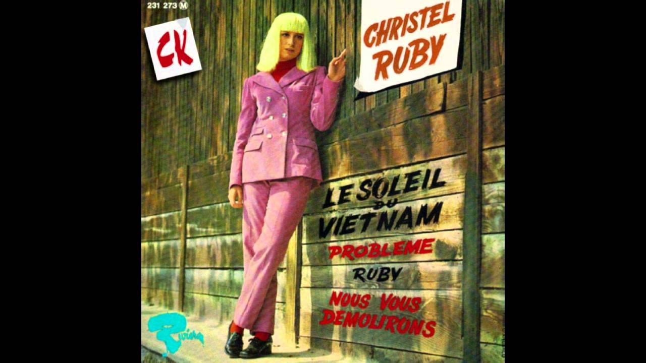 Christel Ruby - Le Soleil Du Vietnam  (1967)