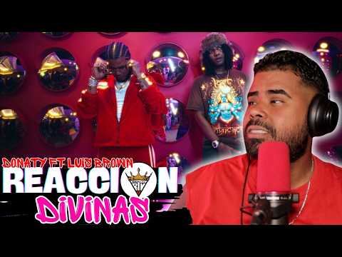 (Reaction) Donaty ft. Luis Brown - Divina (Official Video)
