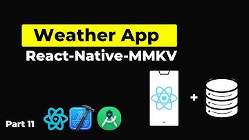 What’s the Best React Native Storage Option?| React Native Weather App | mmkv storage |  Part 11
