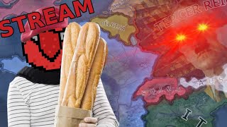 *STREAM* ¿Pueden Las Baguettes Detener La Blitzkrieg? | HOI4