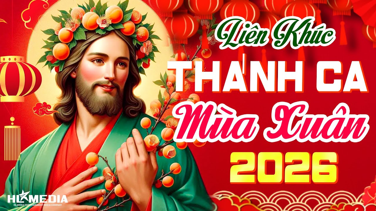 LK Nhạc Thánh Ca Mùa Xuân | Dâng Chúa Những Ngày Đầu Năm Mới - Xin Chúa Ban Bình An Cho Gia Đình ❤