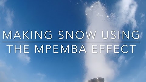 making snow using the Mpemba effect