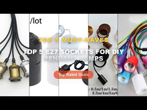 Cheap & Best Top 5 E27 Sockets For DIY Pendant Lamps Unboxing & Review - Multi Colors E27 Socket For
