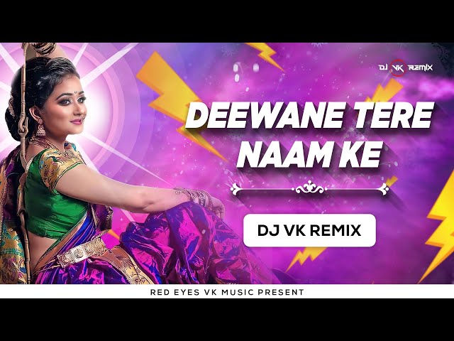 Deewane Tere Nam Ke Remix  | Dj Vk Remix | Saudagar | Sukhwindar Singh | दीवाने तेरे नाम के Dj Song class=