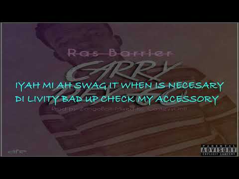 RAS BARRIER -Carry Dey Go ((Lyrics Video By Protoje Jnr) )
