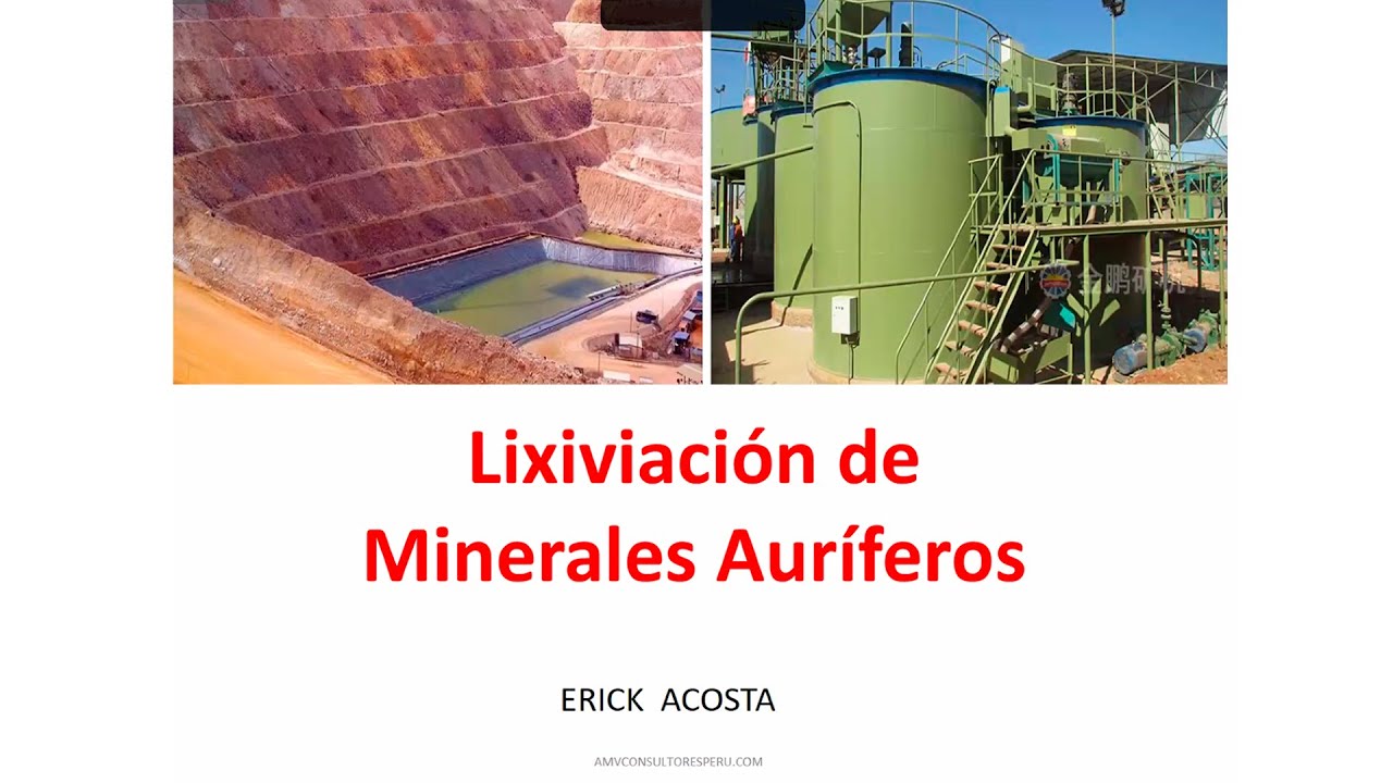 Lixiviación de Minerales Auríferos