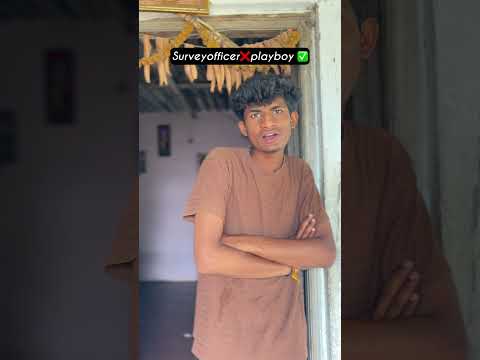 Survey officer ❌ play boy ✅.. #comedy #ytstudioes #gallyporallu #surveyofficer❌playboy✅ #short #fun