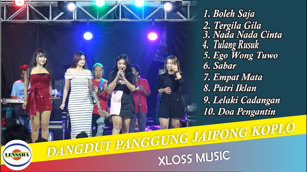 FULL ALBUM DANGDUT PANGGUNG JAIPONG KOPLO  ll XLOSS MUSIC JEPARA@lensshaofficial