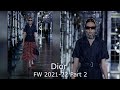 Dior Fall Winter 2021 22 Part 2