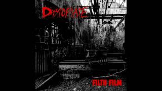 Dystopiate - Filth Film (Full Album)