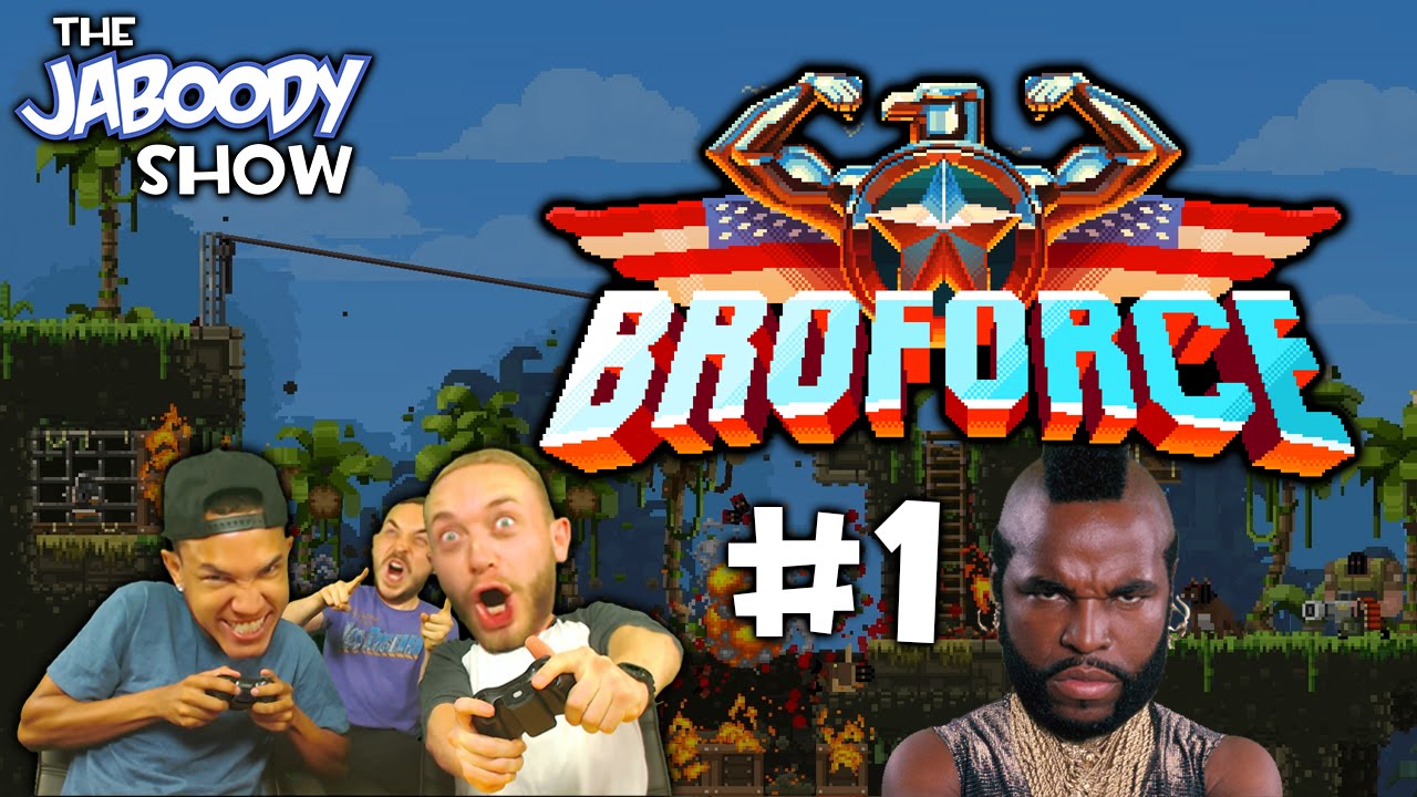 Broforce Part 1 The Jaboody Show YouTube