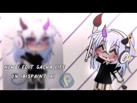How I edit Gacha Life on Ibispaint X! (⁠ ⁠ᴗ⁠ ⁠ ⁠) | Lazy edit ` read ...