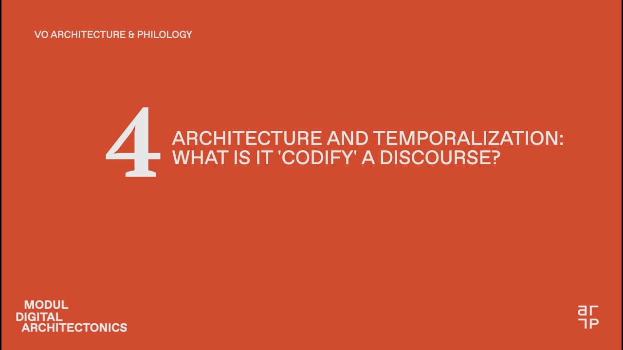 Architecture and Temporalization:  What is it to 'codify' a Discourse?