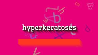 Download How to say "hyperkeratoses"! (High Quality Voices) Mp3 and Video How to say "hyperkeratoses"! (High Quality Voices)