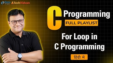 For Loop in C Programming with Examples | C Tutorial for Beginners in Hindi