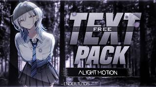 THE ONLY ALIGHT MOTION TEXT PACK YOU NEED [ ALIGHT MOTION ] ANDROID