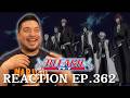 LET THE BATTLE BEGIN! Bleach Ep.362 Reaction