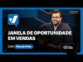 A JANELA DE COMPRA abriu: como escalar vendas quando o timing é perfeito, com Ricardo Petta | VDV 48