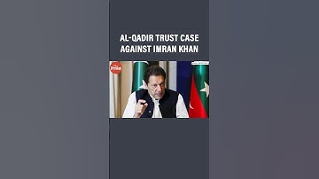 Al-Qadir Trust case against Imran Khan
