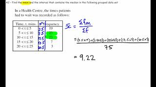 A2 - Find the mean and the interval that contains the median from a grouped frequency table