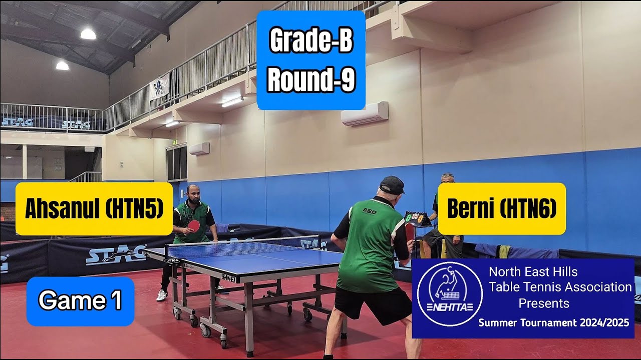 Ahsanul vs Bernie I NEHTTA Summer Tournament 2024/25 SA I Grade B I Round 9