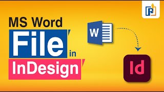 Importing Microsoft Word files in indesign | How to import Microsoft Word file in indesign 2023