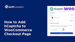 How to Add hCaptcha to WooCommerce Checkout Page