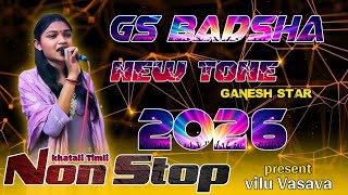 THE BRAND OF GS BADSHA 2026 | NEW NON-STOP SUPER HIT TIMLI SONGS 2026 | Mp3 Live Recording 🥁
